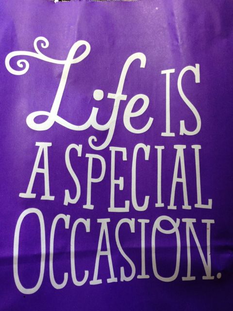 life is a special occasion