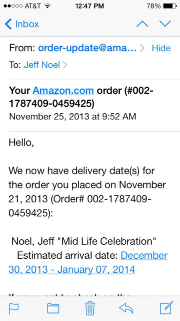 Amazon auto message for Mid Life Celebration delivery date