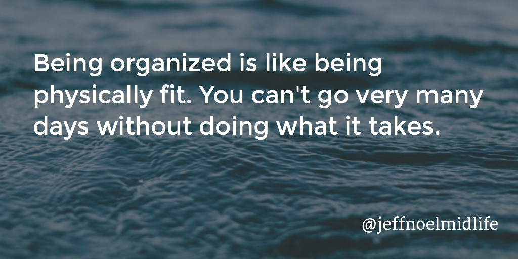 Quote about being organized